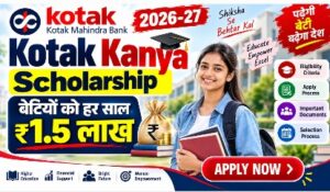 Kotak Kanya Scholarship 2026-27